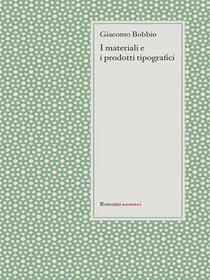 cover image of I materiali e i prodotti tipografici